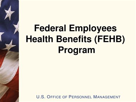 federal employee health benefits program.